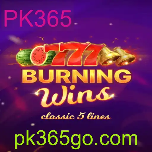 Explorando o Mundo de BurningWins: Diversão e Estratégia no PK365